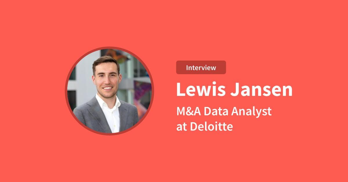 Interview Lewis Jansen, M&A Data Analyst at Deloitte Blog